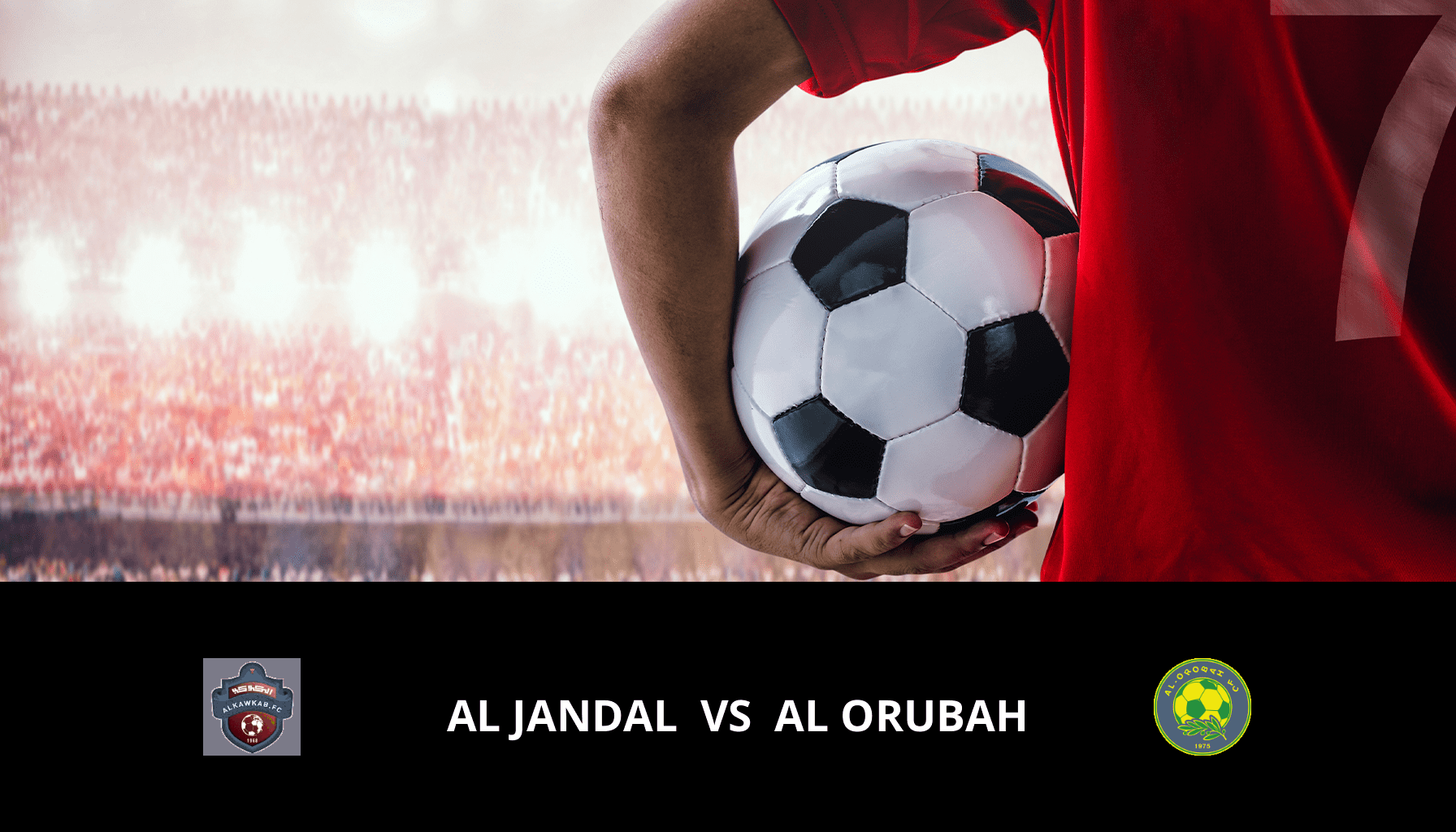Previsione per Al Jandal VS Al Orubah il 01/05/2024 Analysis of the match