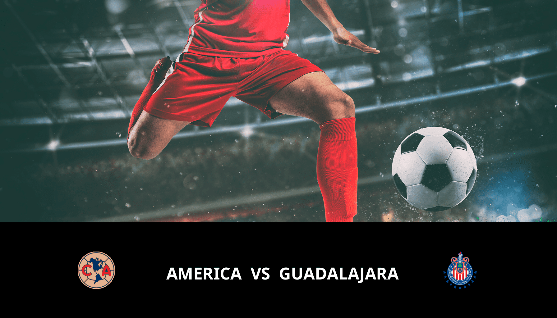 Previsione per Club America VS Guadalajara Chivas il 19/05/2024 Analysis of the match