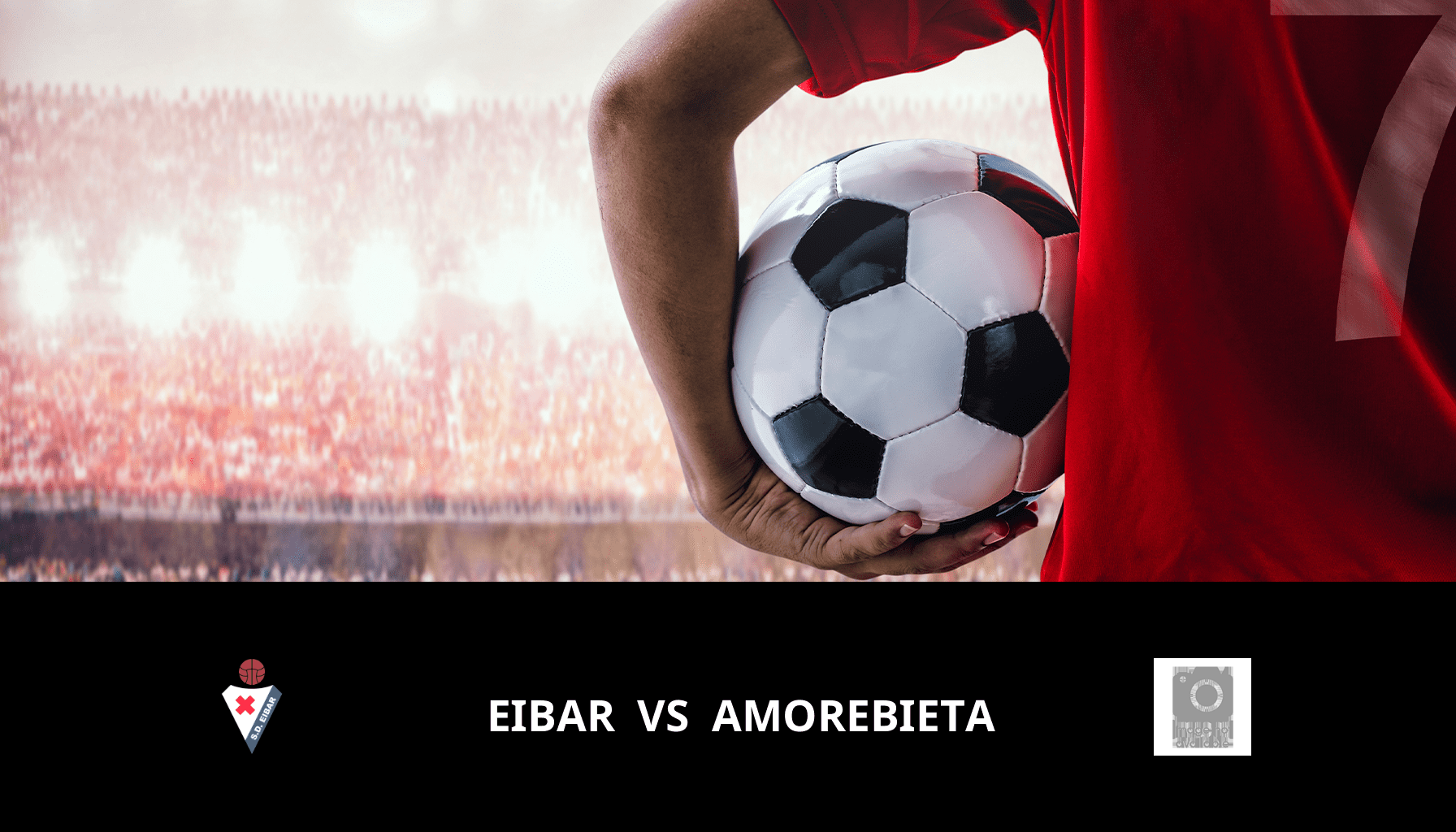 Previsione per Eibar VS Amorebieta il 05/05/2024 Analysis of the match