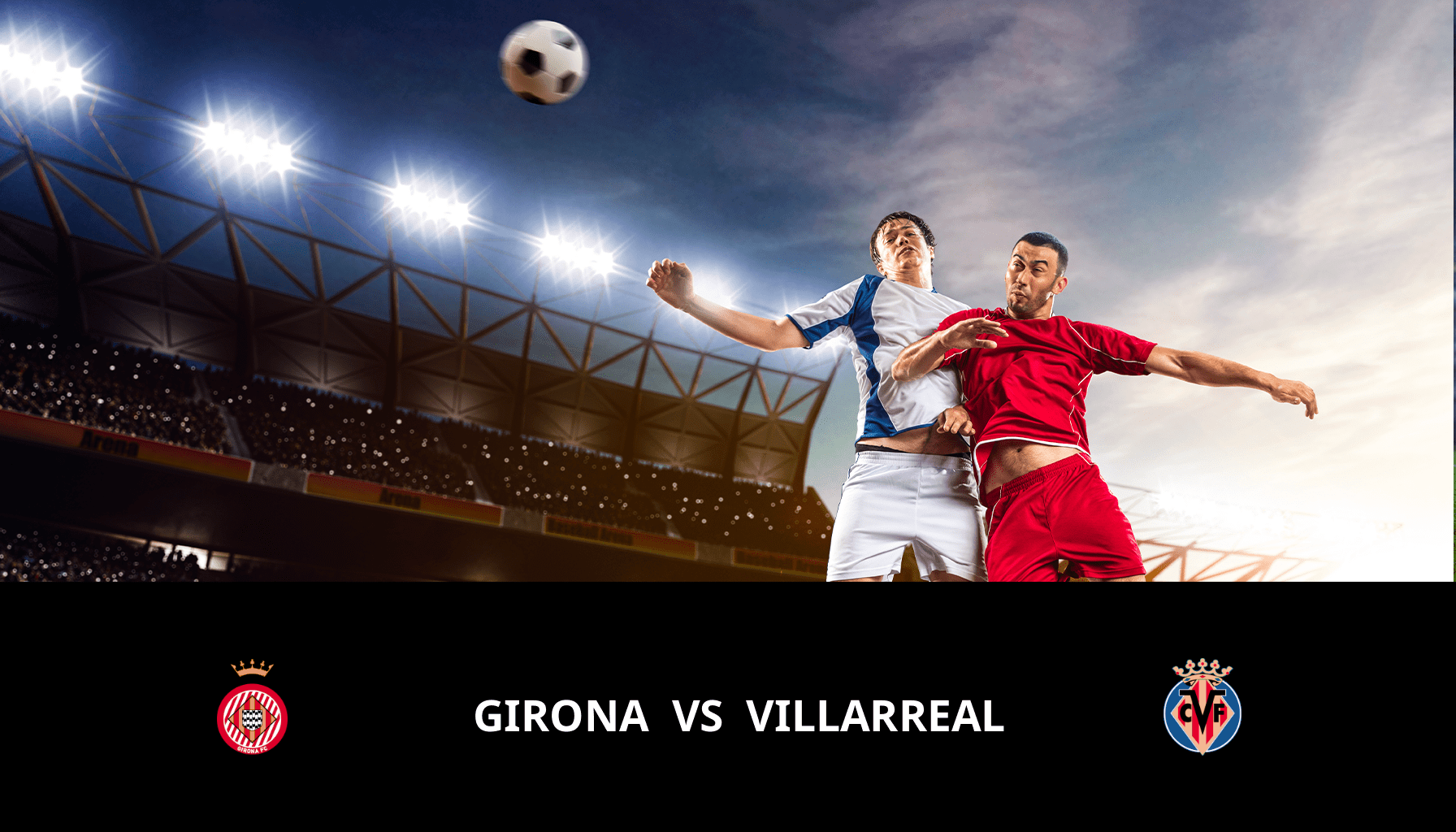 Previsione per Girona VS Villarreal il 14/05/2024 Analysis of the match