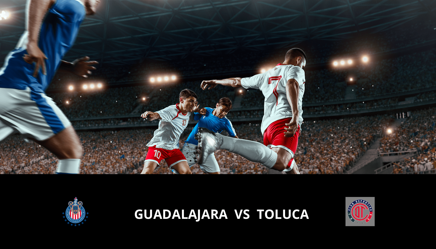 Previsione per Guadalajara Chivas VS Toluca il 08/05/2024 Analysis of the match