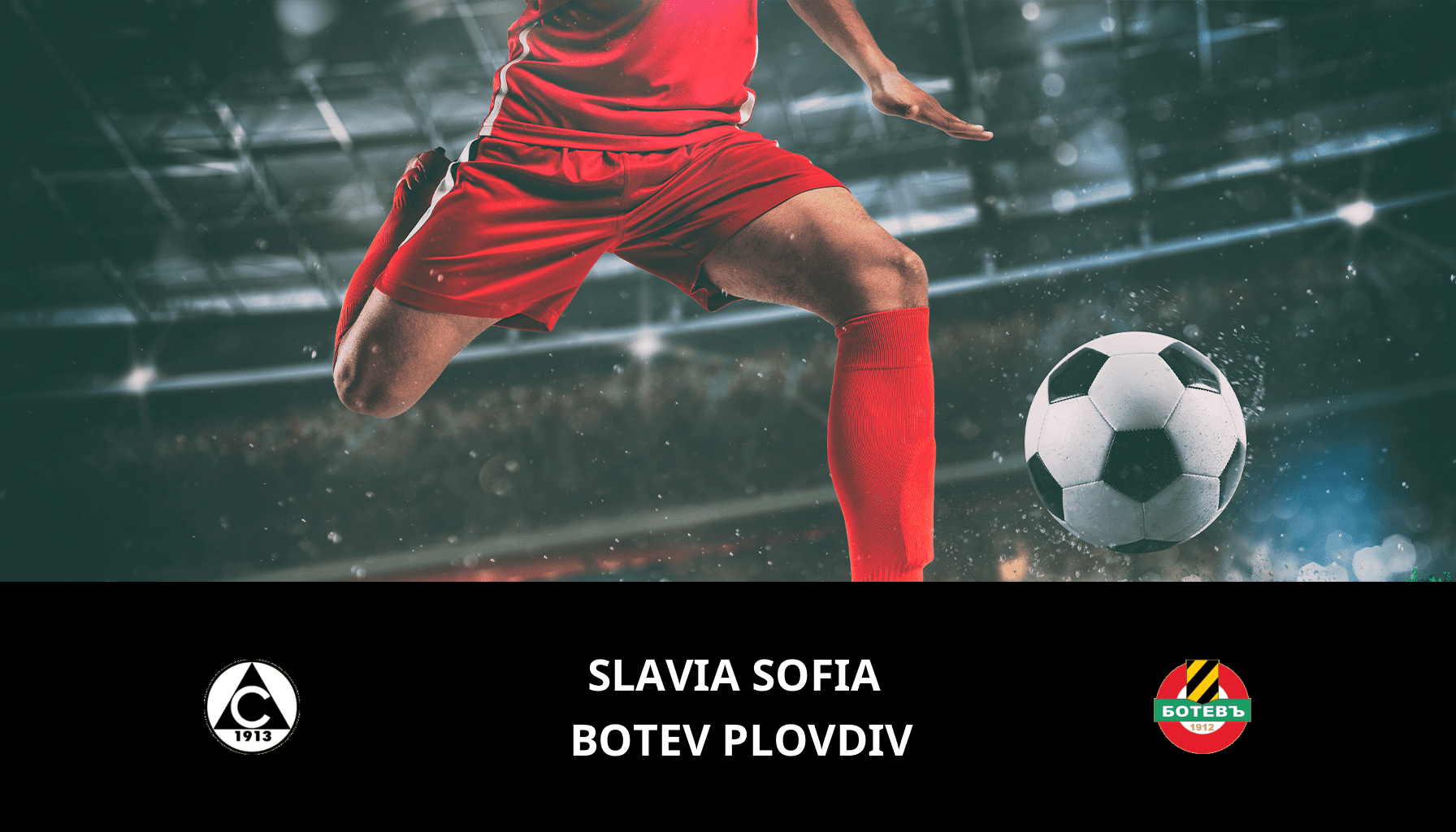 Previsione per Slavia Sofia VS Botev Plovdiv il 20/05/2024 Analysis of the match