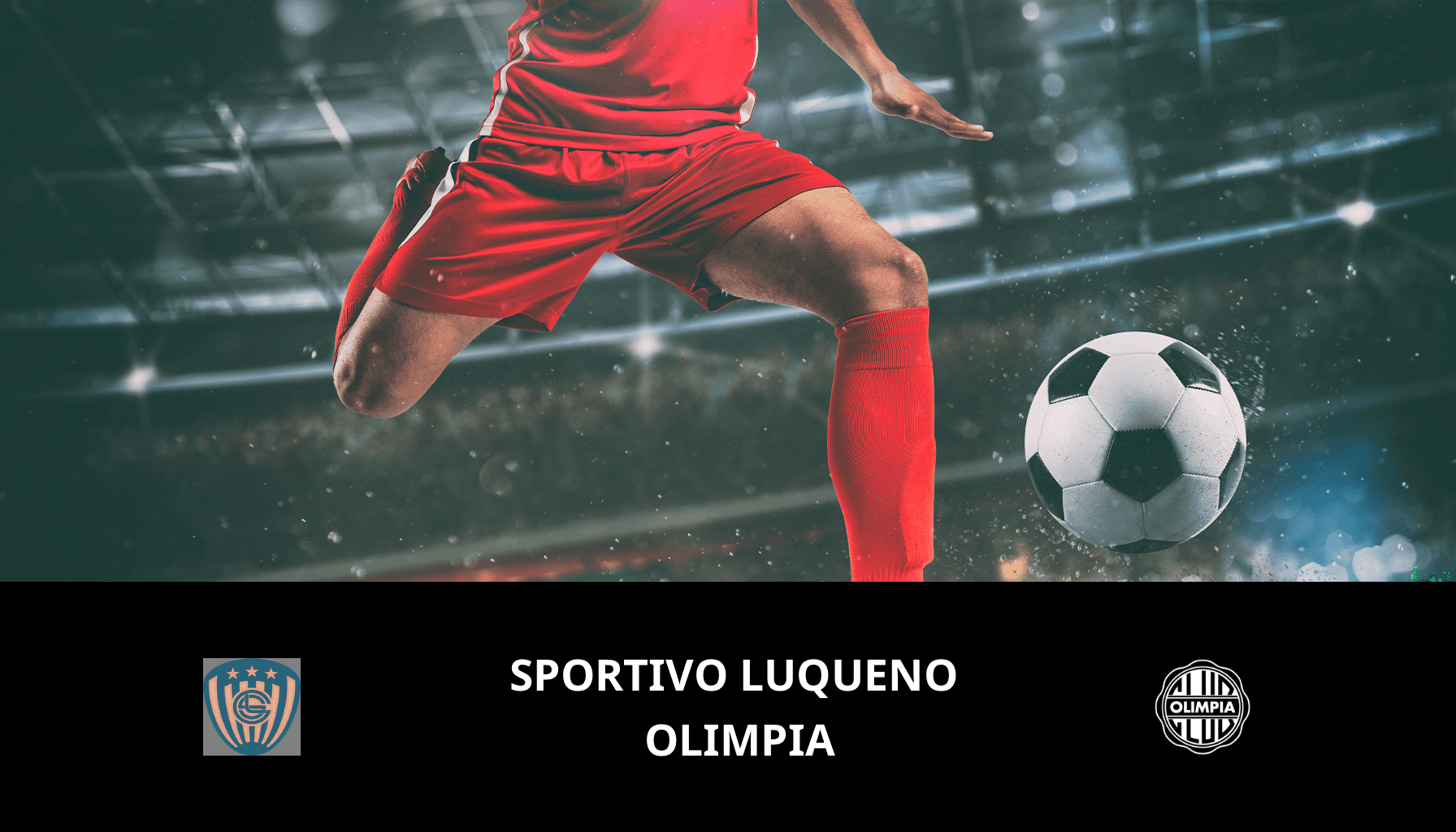 Previsione per Sportivo Luqueno VS Olimpia il 22/05/2024 Analysis of the match