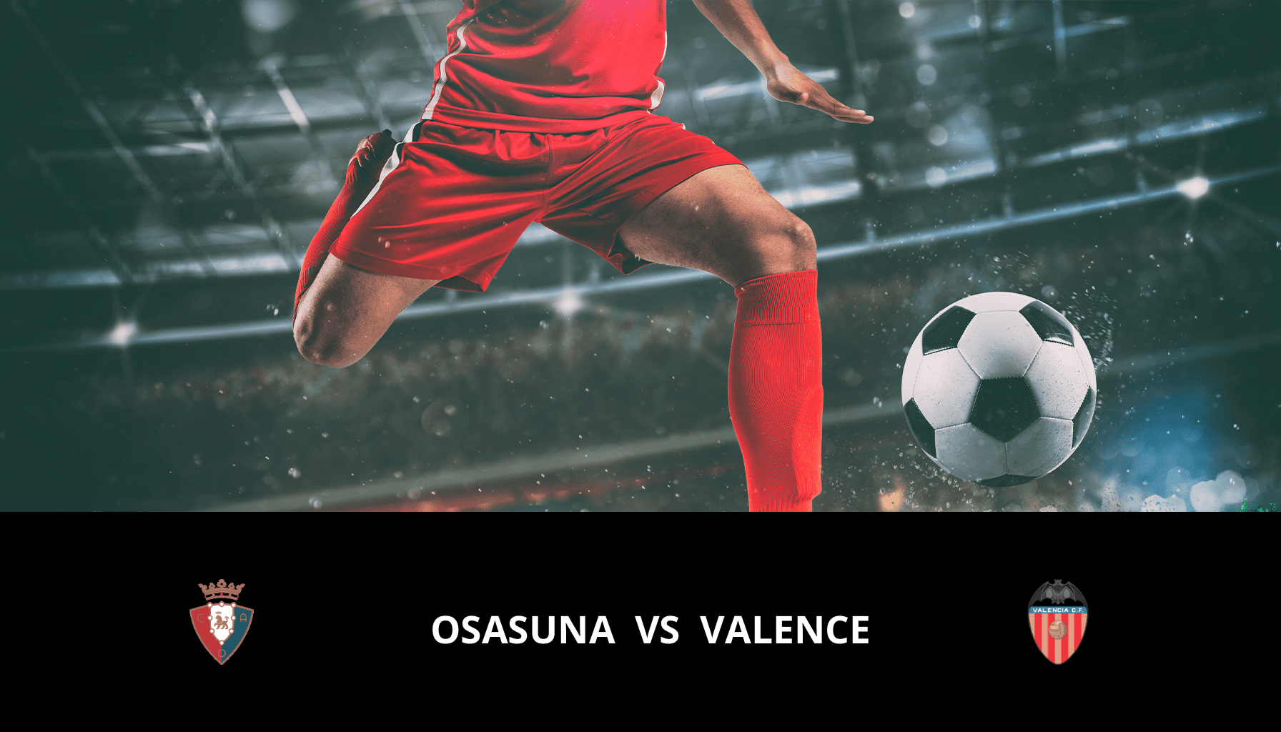 Previsione per Osasuna VS Valencia il 15/04/2024 Analysis of the match